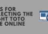 What Is The Reason Behind The Popularity Of Choosing Toto Websites? Tips-for-Selecting-the-Right-Toto-WebSite